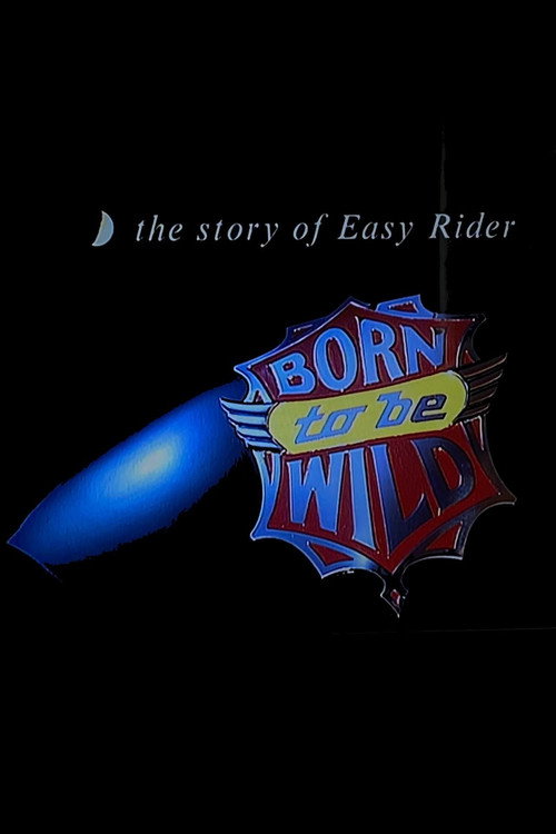 Born to Be Wild poster