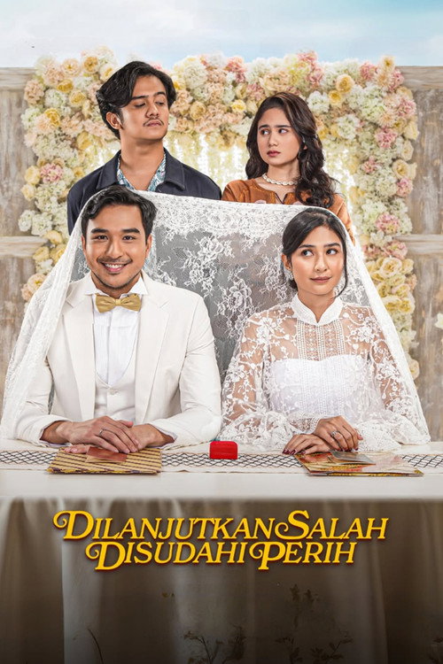 Dilanjutkan Salah Disudahi Perih poster