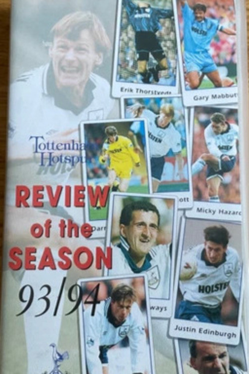 Tottenham Hotspur - Official Review Of The Season 1993-94 poster