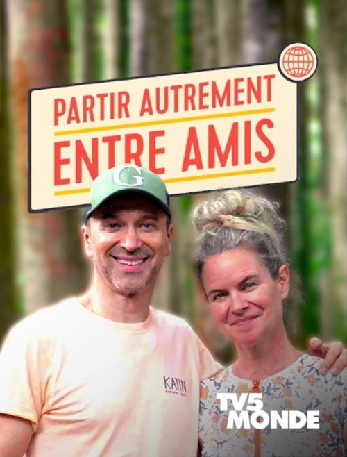 Partir autrement entre amis poster