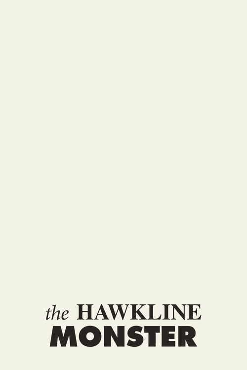 The Hawkline Monster poster
