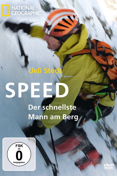 Ueli Steck - Speed, Der schnellste Mann am Berg poster