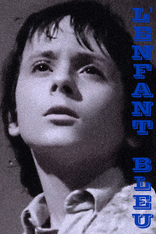 L'enfant bleu poster