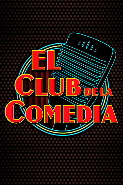 El Club de la Comedia poster