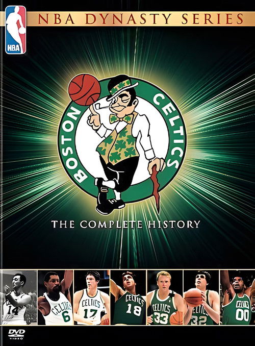 NBA Dynasty Series: Boston Celtics - The Complete History poster