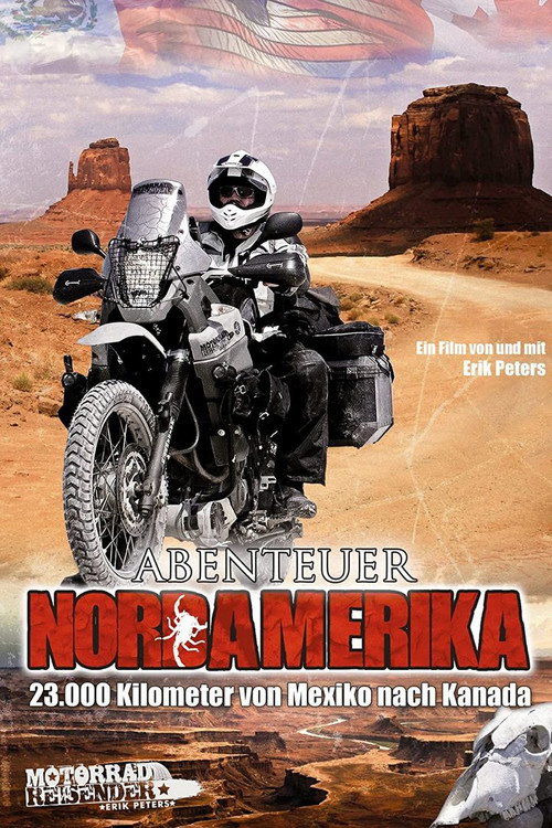 Abenteuer Nordamerika – 23.000 Kilometer von Mexiko nach Kanada poster