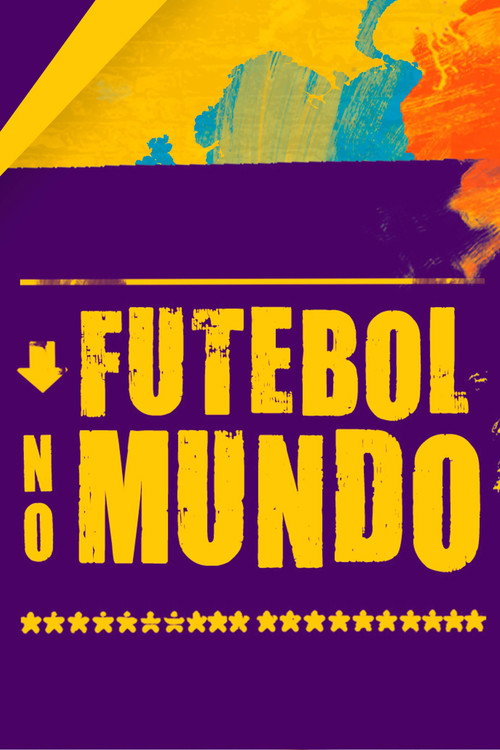 Futebol no Mundo poster