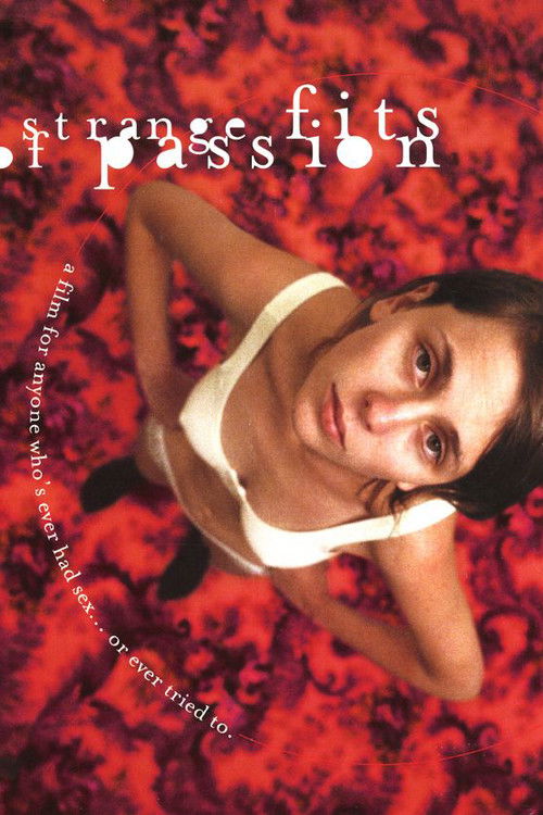 Strange Fits of Passion poster