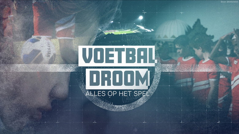 Voetbaldroom: Alles Op Het Spel still 1
