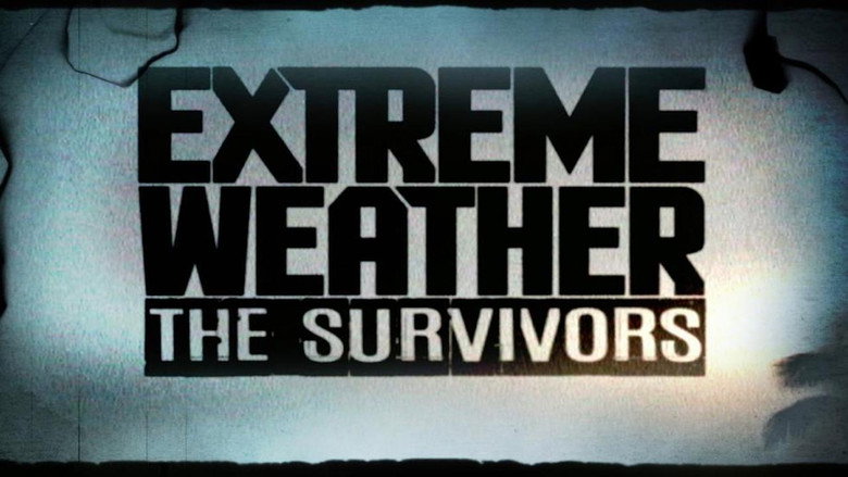 Extreme Weather: The Survivors still 1