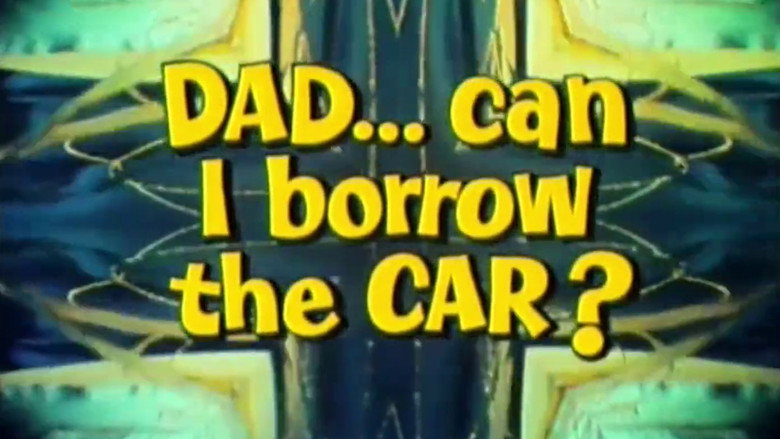 Dad... Can I Borrow the Car? still 1